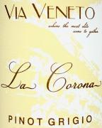 Via Veneto - La Corona Pinot Grigio Delle Venezie 0